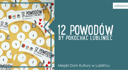 Zabawa „12 powodów, by pokochać Lubliniec”
