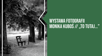 po prawej zdjęcie czarno białe - miedzy dwoma drzewami stoi pusta ławka parkowa. po prawej informacja o wernizażu wystawy zdjęć 1.03.2023  Moniki Kuboś