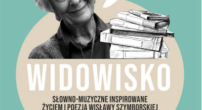 Na plakacie sterta książek, półportret Wisławy Szymborskiej, od niej odchodzi dymka w której widnieje napis ,,Nic dwa razy się nie zdarza''