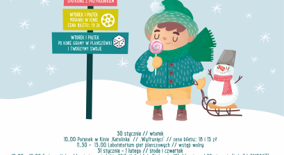 Na plakacie grafika chłopca ubranego w czapkę i szalik, na tle zimowej scenerii obok niego bałwanek 