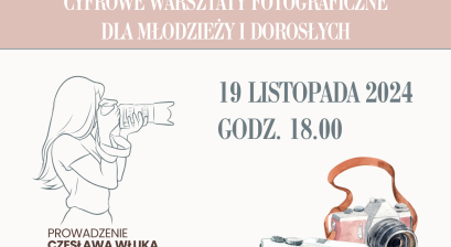 CYFROWE WARSZTATY FOTOGRAFICZNE