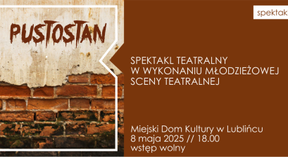 Grafika zapowiadająca spektakl ,,Pustostan'' 