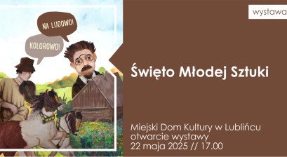 Grafika zapowiadająca wydarzenie Święto Młodej Sztuki 2025