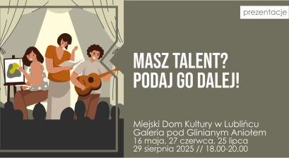 Grafika wydarzenia Masz talent? Podaj go dalej!  