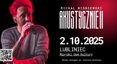 Koncert Michała Wiśniewskiego ,,Akustycznie II” 