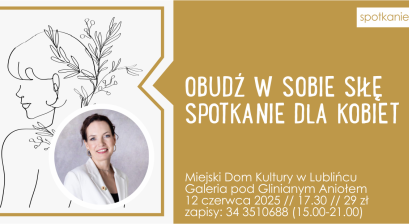 Grafika wydarzenia ,,Obudź w sobie siłę'' czyli spotkania dla kobiet z psycholog Anną Gierad-Haida
