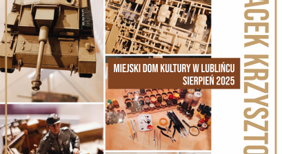 Grafika promująca wystawę modeli broni pancernej XX/XXI wieku w MDK Lubliniec 