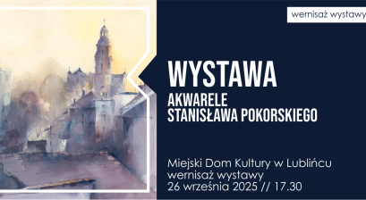 Grafika zapowiadająca wernisaż wystawy ,,Akwarele Stanisława Pokorskiego'' 