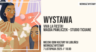 Grafika zapowiadająca wystawę  prac Magdy Pawliczek ,,Viva La Fiesta!”