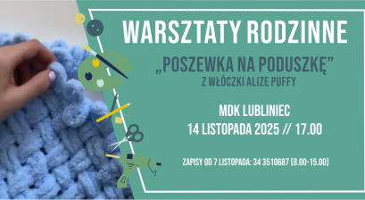 Grafika zapowiadająca warsztaty rodzinne ,,Poszewka na poduszkę'' 