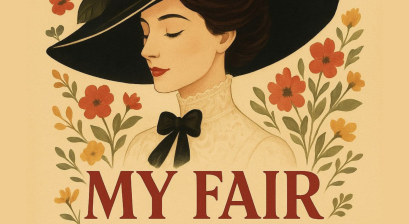 Plakat zapowiadający musical ,,My Fair Lady'' 