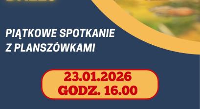 PIĄTKOWE SPOTKANIA Z PLANSZÓWKAMI