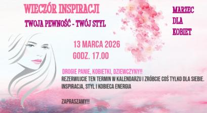 WIECZÓR INSPIRACJI: TWOJA PEWNOŚĆ - TWÓJ STYL