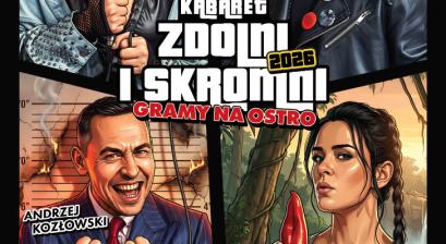 Plakat zapowiadający występ Kabaretu Zdolni i Skromni w programie ,,Gramy na ostro”