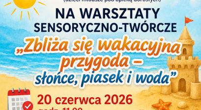 ARTYSTYCZNA SOBOTA – CZAS NA WAKACYJNĄ PRZYGODĘ!