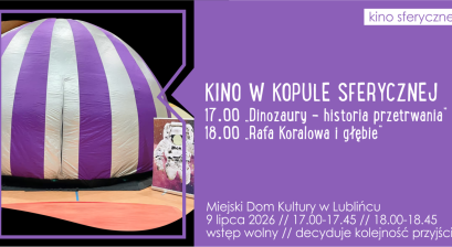Grafika zapowiadająca atrakcje ,,Kino sferyczne''