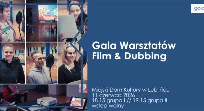 Grafika zapowiadająca galę warsztatów Film & Dubbing 