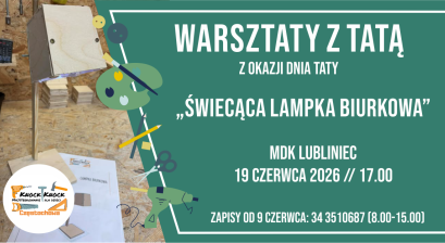 Grafika zapowiadająca warsztaty ,,Świecąca lampka biurkowa'' 