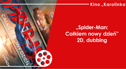Grafika zapowiadająca film ,,Spider-Man: Całkiem nowy dzień''