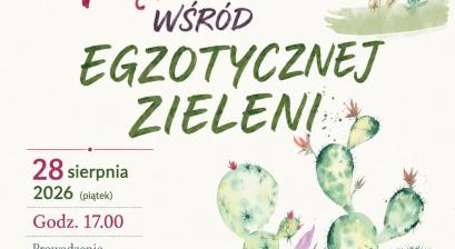 PĘDZLEM WŚRÓD EGZOTYCZNEJ ZIELENI - WARSZTATY AKWARELI 