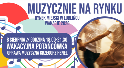 Grafika zapowiadająca Wakacyjną Potańcówkę na Rynku Miejskim 
