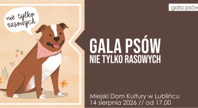 Grafika zapowiadająca wydarzenie Gala psów nie tylko rasowych 