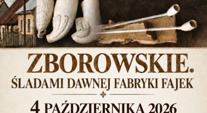 WERNISAŻ WYSTAWY: ZBOROWSKIE. ŚLADAMI DAWNEJ FABRYKI FAJEK