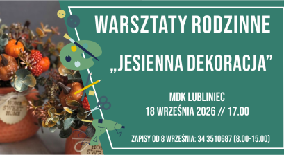 Grafika zapowiadająca warsztaty rodzinne ,,Jesienna dekoracja'' 