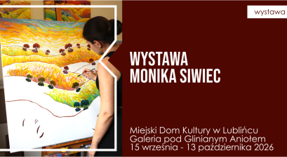 Grafika zapowiadająca wystawę malarstwa Moniki Siwiec 