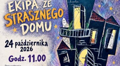 ARTYSTYCZNA SOBOTA: EKIPA ZE STRASZNEGO DOMU - WARSZTATY KREATYWNE
