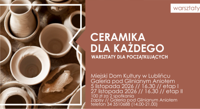 Grafika zapowiadająca warsztaty  ,,Ceramika dla każdego - grupa początkująca'' 
