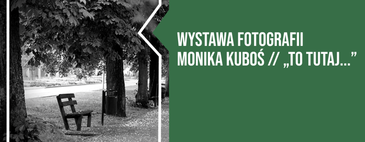 po prawej zdjęcie czarno białe - miedzy dwoma drzewami stoi pusta ławka parkowa. po prawej informacja o wernizażu wystawy zdjęć 1.03.2023  Moniki Kuboś