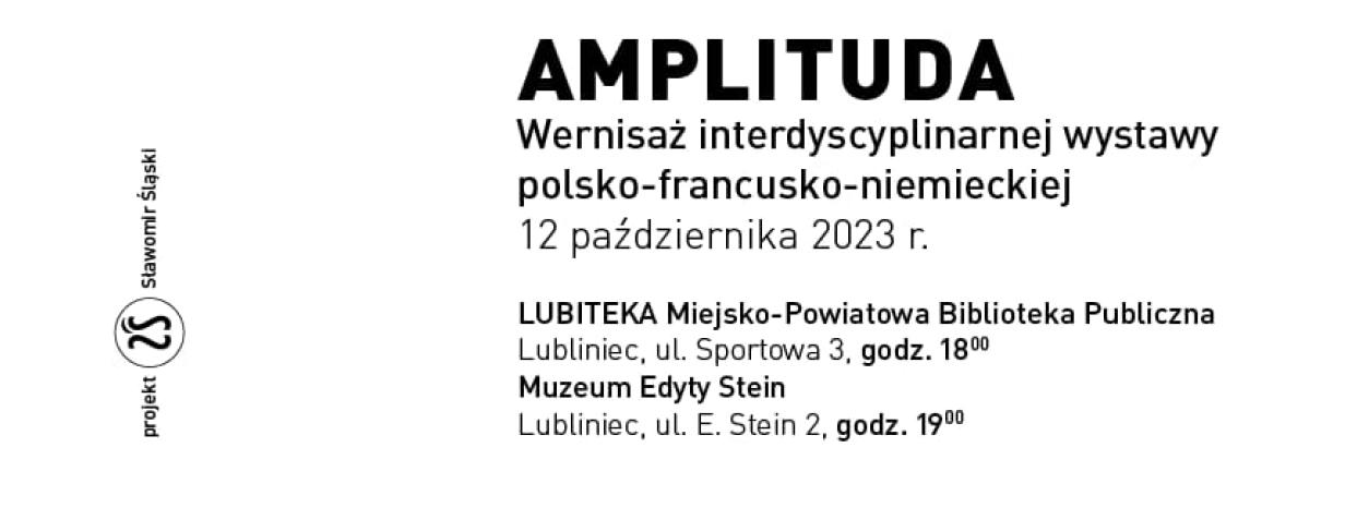 plakat wernisażu wystawy polsko-francusko-niemieckiej pt. Amplituda 