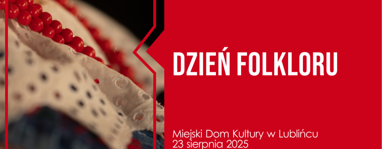 Grafika zapowiadająca wydarzenie ,,Dzień Folkloru'' 