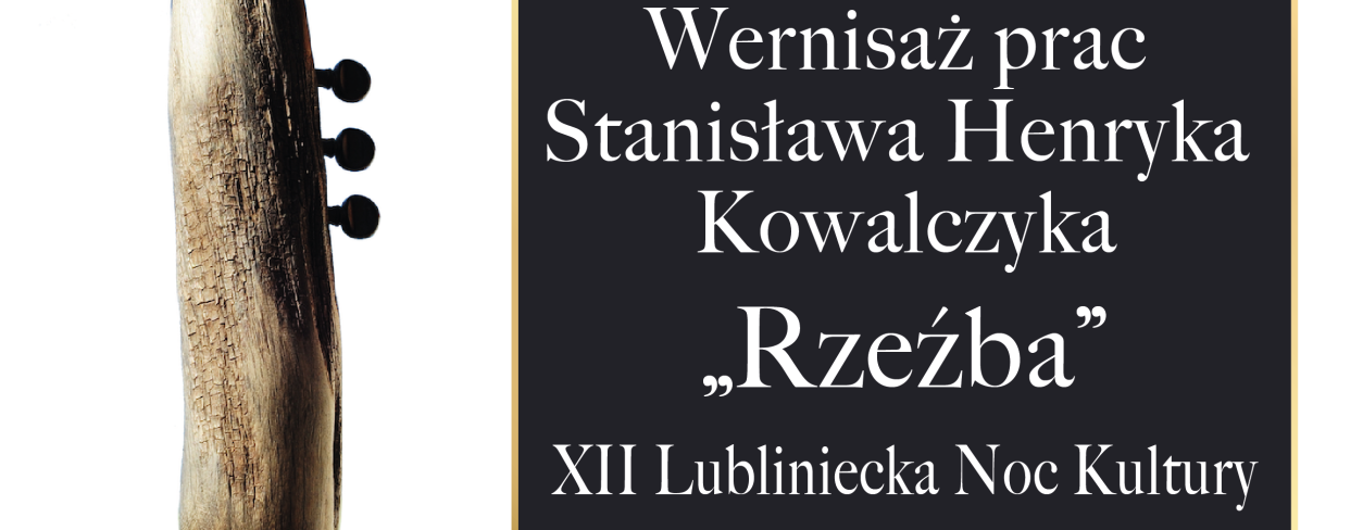 Grafika plakatu wernisażu wystawy Rzeźba Stanisława Henryka Kowalczyka