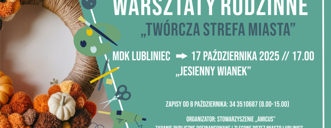 Grafika zapowiadająca warsztaty rodzinne Twórcza Strefa Miasta ,,Jesienny wianek''
