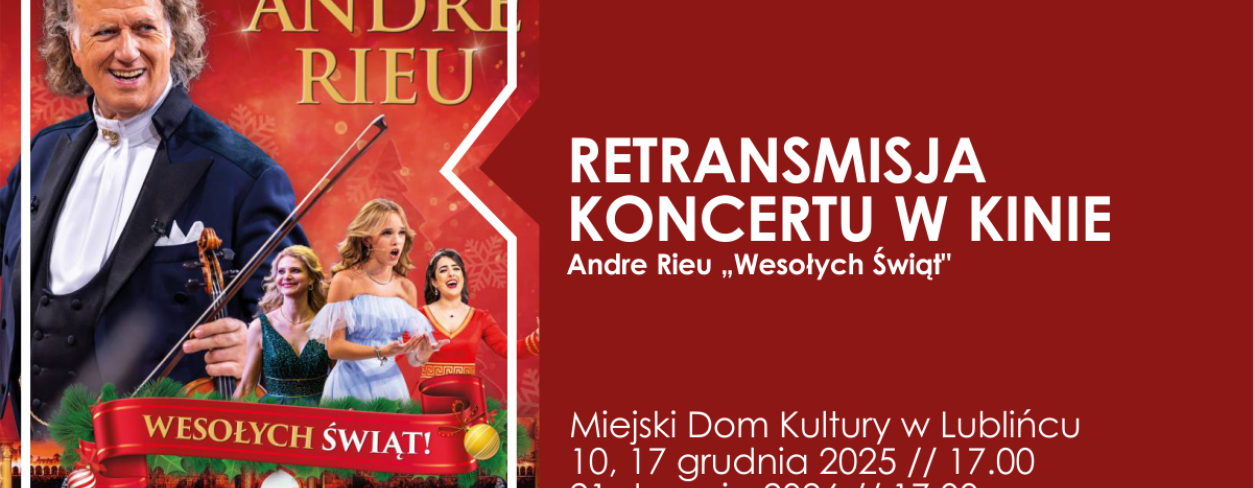 Grafika reklamująca Retransmisja koncertu André Rieu ,,Wesołych Świąt”