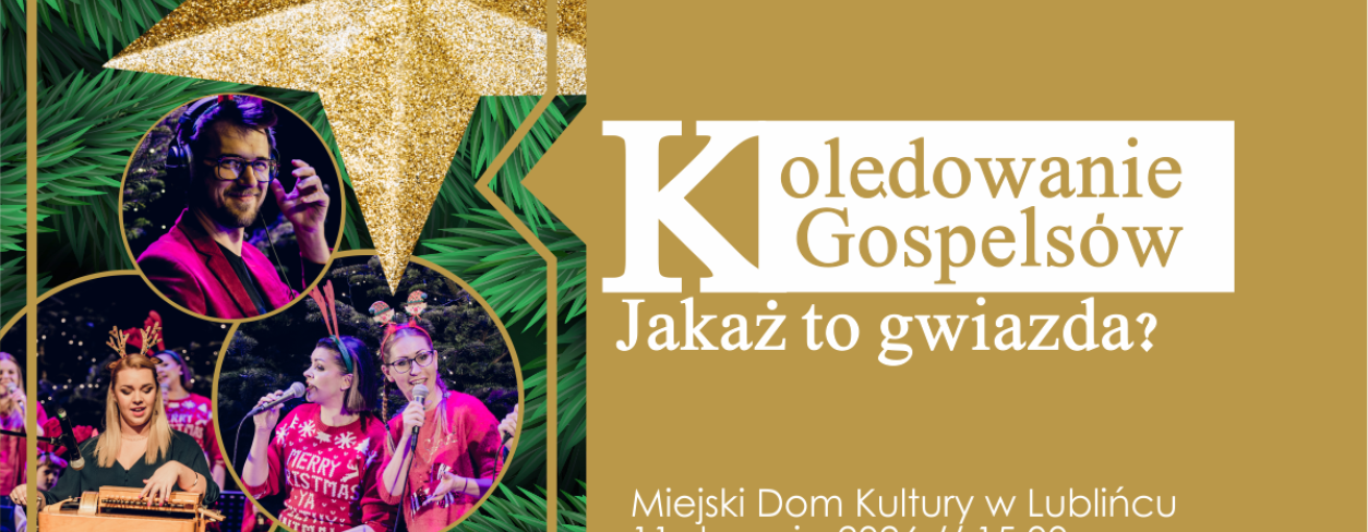 Grafika zapowiadająca koncert kolędowy ,,Jakaż to gwiazda’’ w wykonaniu Zespołu Gospelsi