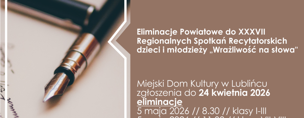 Grafika zapowiadająca Eliminacje Powiatowe do XXXVII Regionalnych Spotkań Recytatorskich dzieci i młodzieży ,,Wrażliwość na słowa”