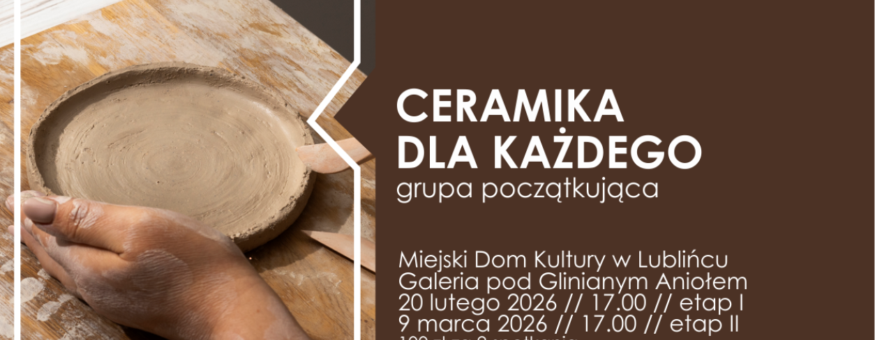 Grafika zapowiadająca warsztaty  ,,Ceramika dla każdego''