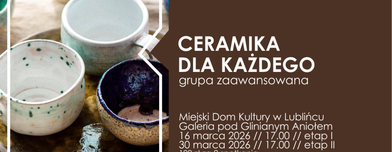 Grafika zapowiadająca warsztaty ,,Ceramika dla każdego'' 