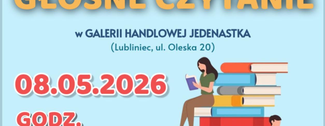 GŁOŚNE CZYTANIE W GALERII HANDLOWEJ JEDENASTKA W LUBLIŃCU