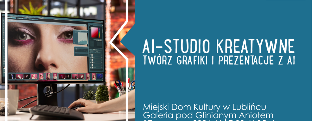 Grafika zapowiadająca warsztaty ,,AI – studio kreatywne. Twórz grafiki i prezentacje z AI” 