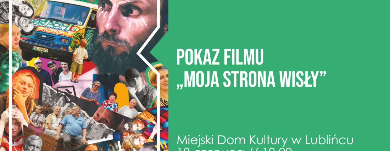 Grafika zapowiadająca pokaz filmu ,,Moja strona Wisły'' 