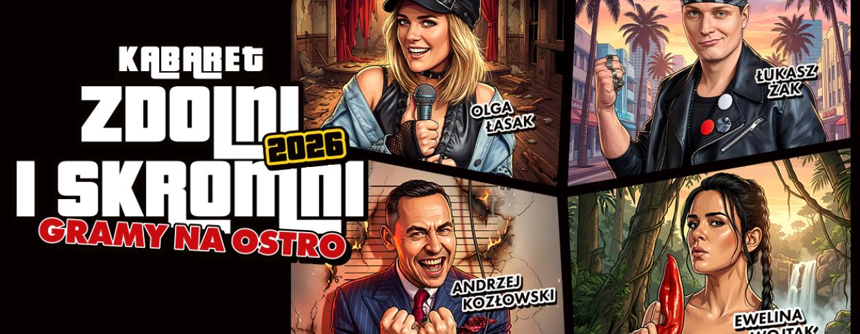 Plakat zapowiadający występ Kabaretu Zdolni i Skromni w programie ,,Gramy na ostro”
