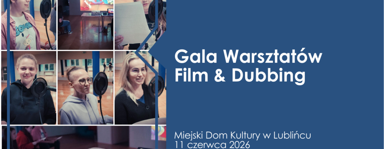 Grafika zapowiadająca galę warsztatów Film & Dubbing 
