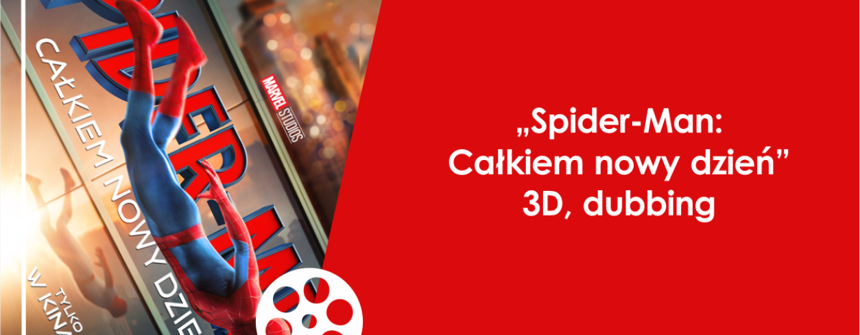 Grafika zapowiadająca film ,,Spider-Man: Całkiem nowy dzień''