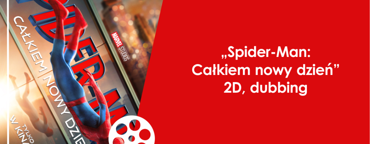 Grafika zapowiadająca film ,,Spider-Man: Całkiem nowy dzień''