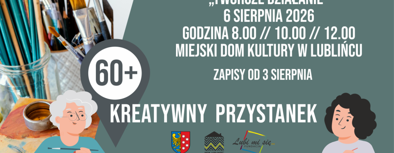 Grafika zapowiadająca warsztaty Kreatywny Przystanek 60+ ,,Twórcze działanie'' 