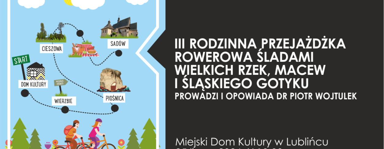 Grafika zapowiadająca III Rodzinną Przejażdżkę Rowerową „Śladami Wielkich Rzek, Macew i Śląskiego Gotyku”